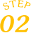 STEP 02